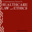 Contemporary Issues in Healthcare Law and Ethics (Aupha/Hap Book)