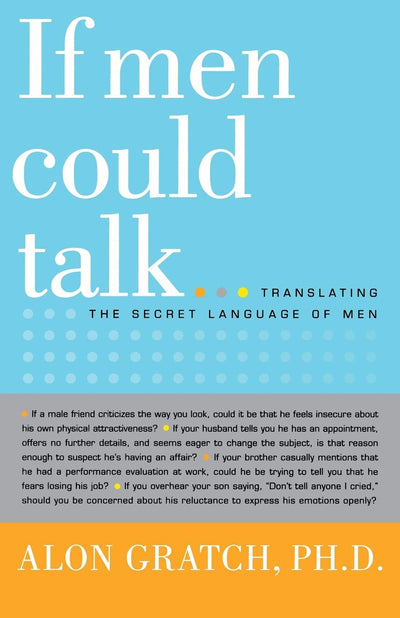 If Men Could Talk: Unlocking the Secret Language of Men