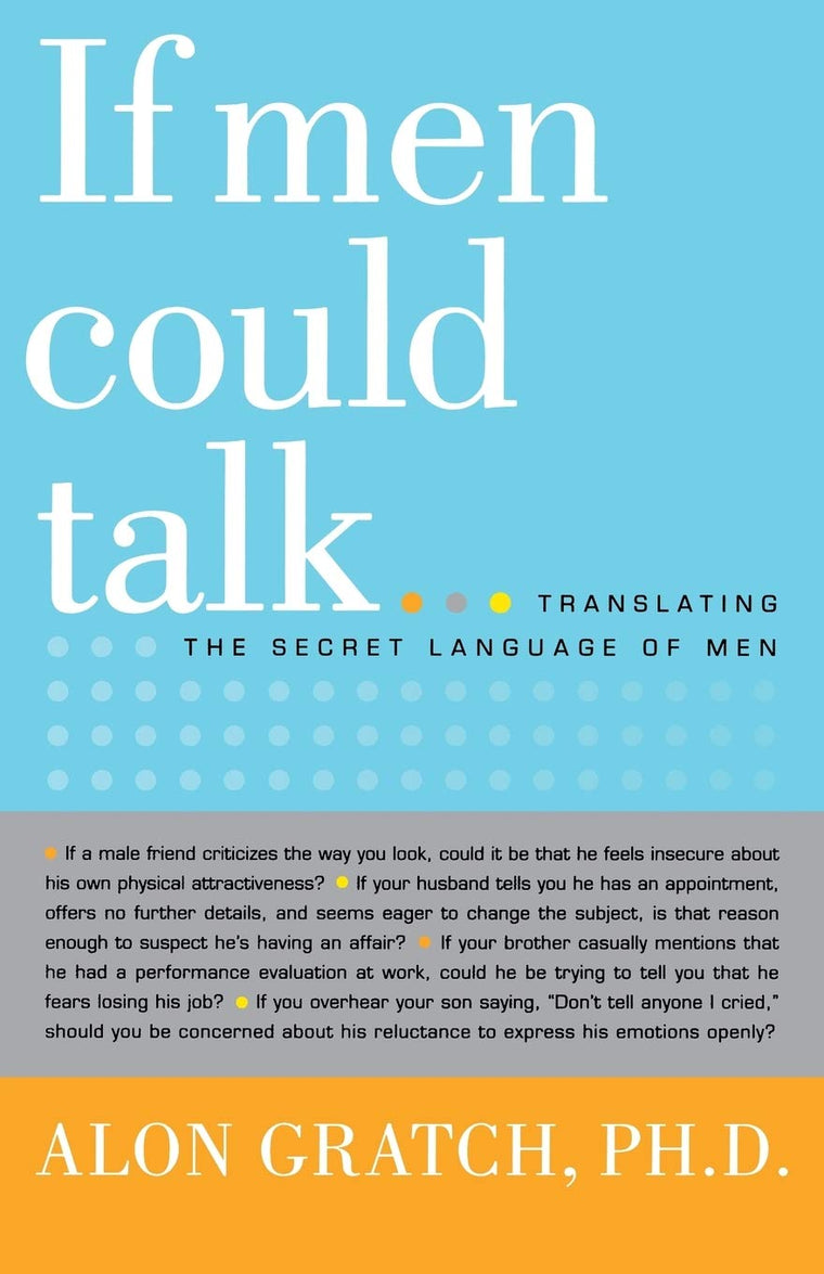 If Men Could Talk: Unlocking the Secret Language of Men