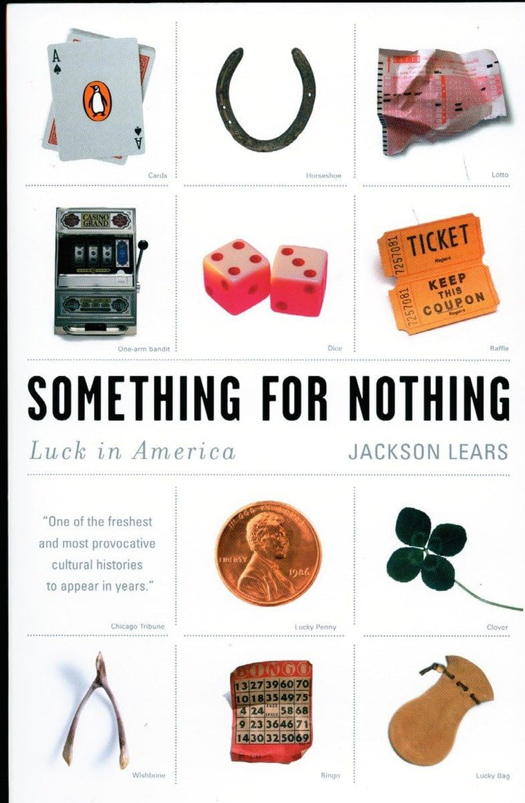 Something for Nothing: Luck in America