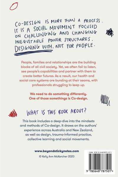 Beyond Sticky Notes: Co-design for Real: Mindsets, methods and movements