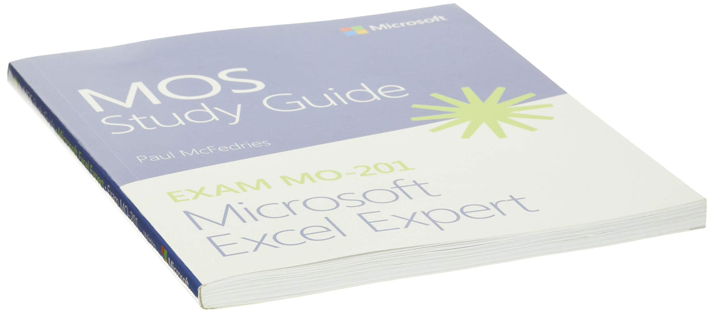 MOS Study Guide for Microsoft Excel Expert Exam MO-201