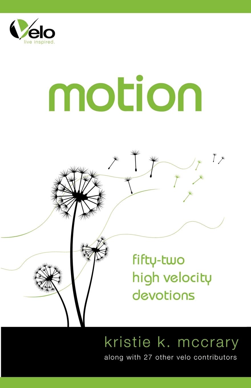 MOTION: High Velocity Devotions