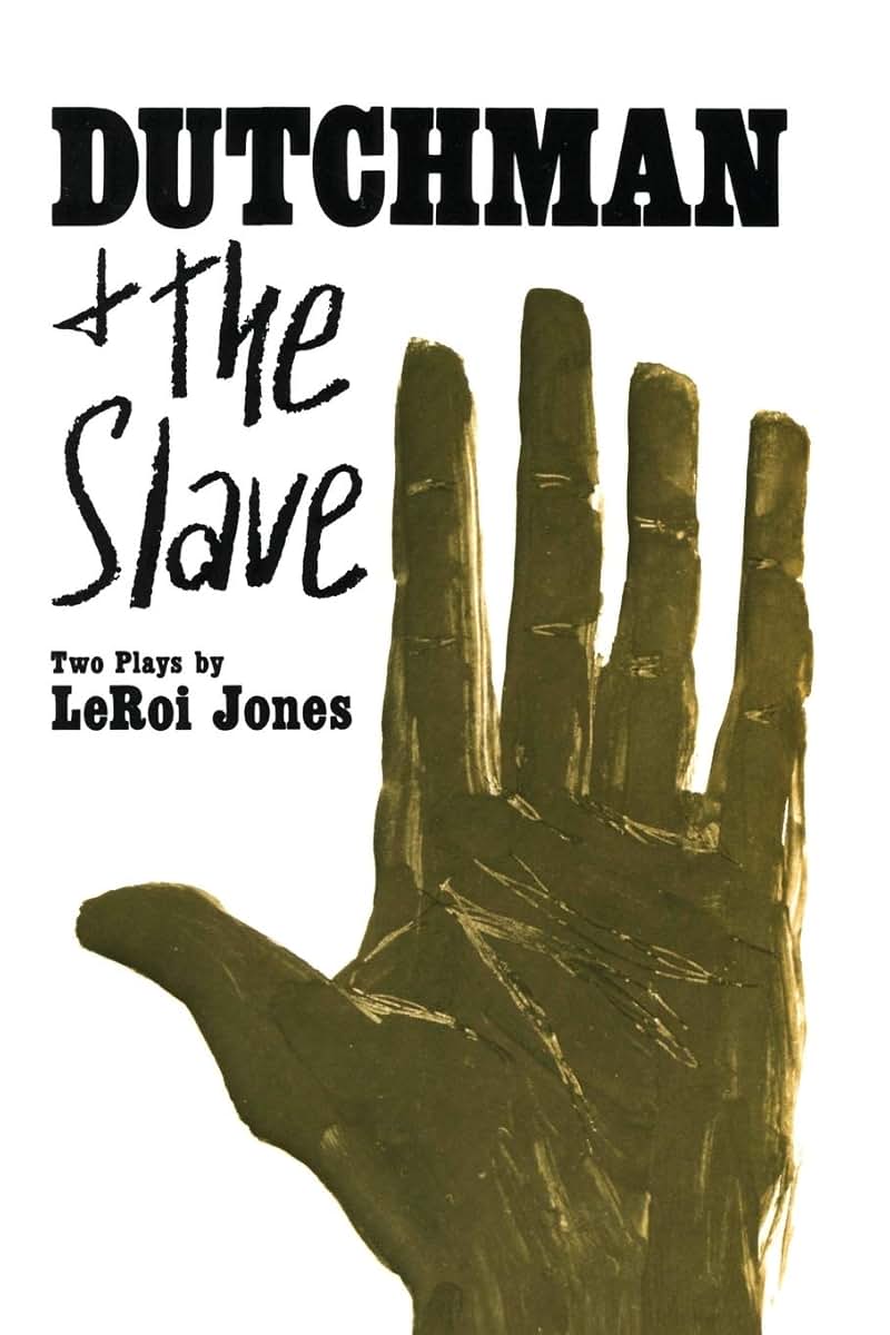 Dutchman and The Slave: Two Plays