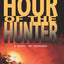 Hour of the Hunter (Walker Family Mysteries, 1)