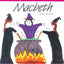 MacBeth : For Kids (Shakespeare Can Be Fun series)
