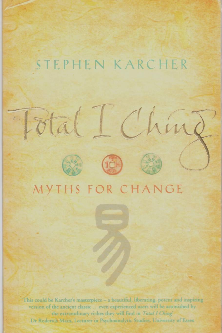 Total I Ching: Myths for Change