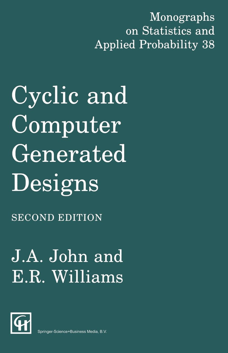 Cyclic and Computer Generated Designs (Chapman & Hall/CRC Monographs on Statistics and Applied Probability)