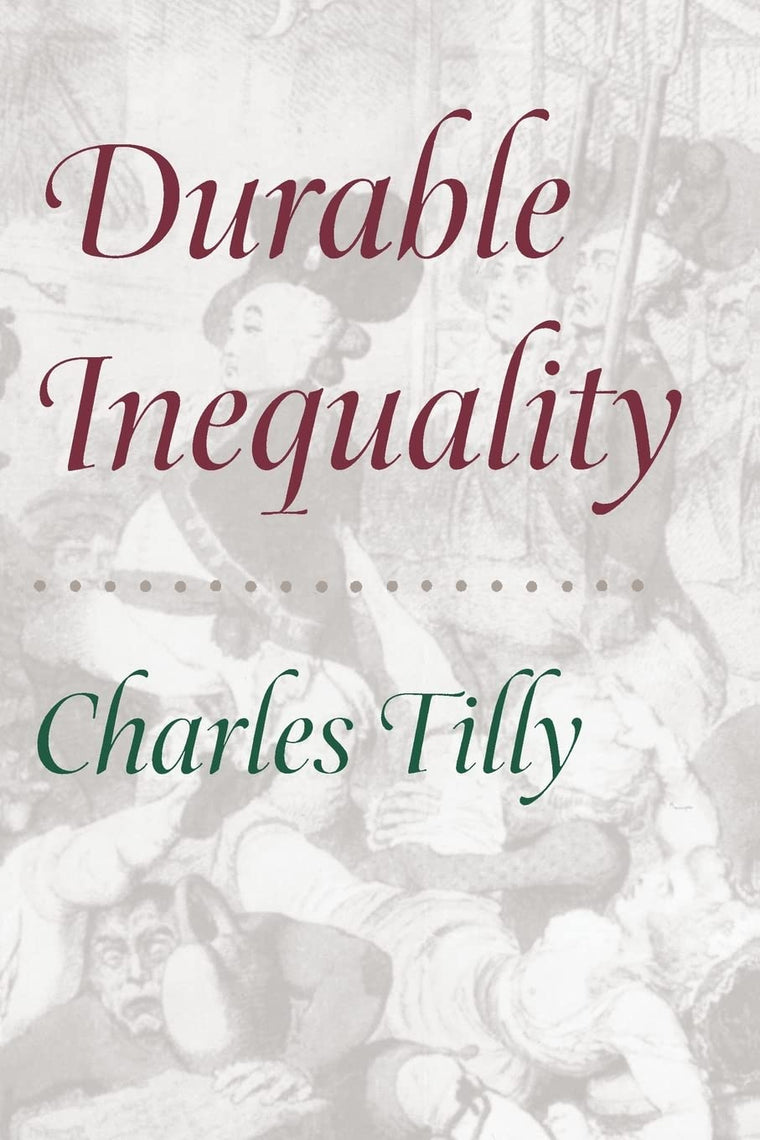 Durable Inequality (Irene Flecknoe Ross Lecture)