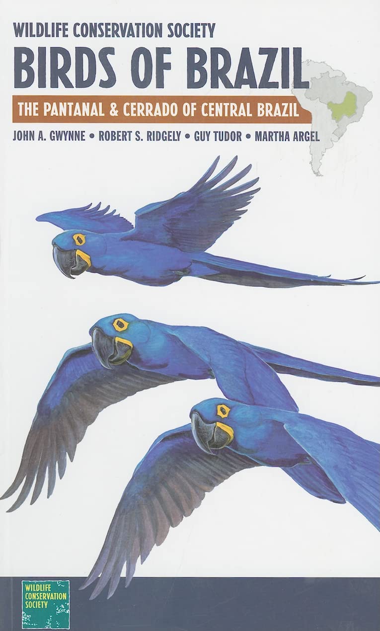 Wildlife Conservation Society Birds of Brazil: The Pantanal