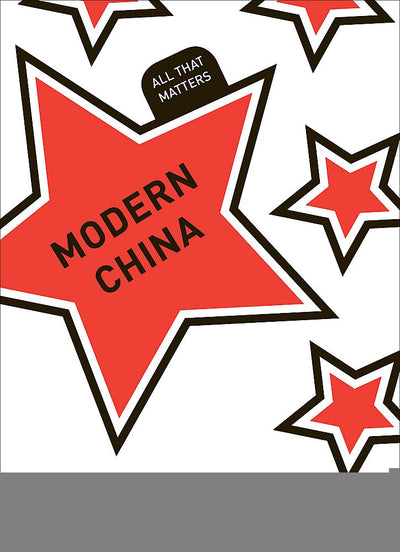 Modern China: All That Matters