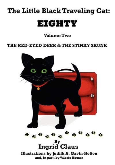 The Little Black Traveling Cat: EIGHTY - The Red-Eyed Deer & The Stinky Skunk