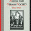 Nazism and German Society, 1933-1945 (Rewriting Histories)