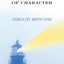 The Call of Character: Living a Life Worth Living