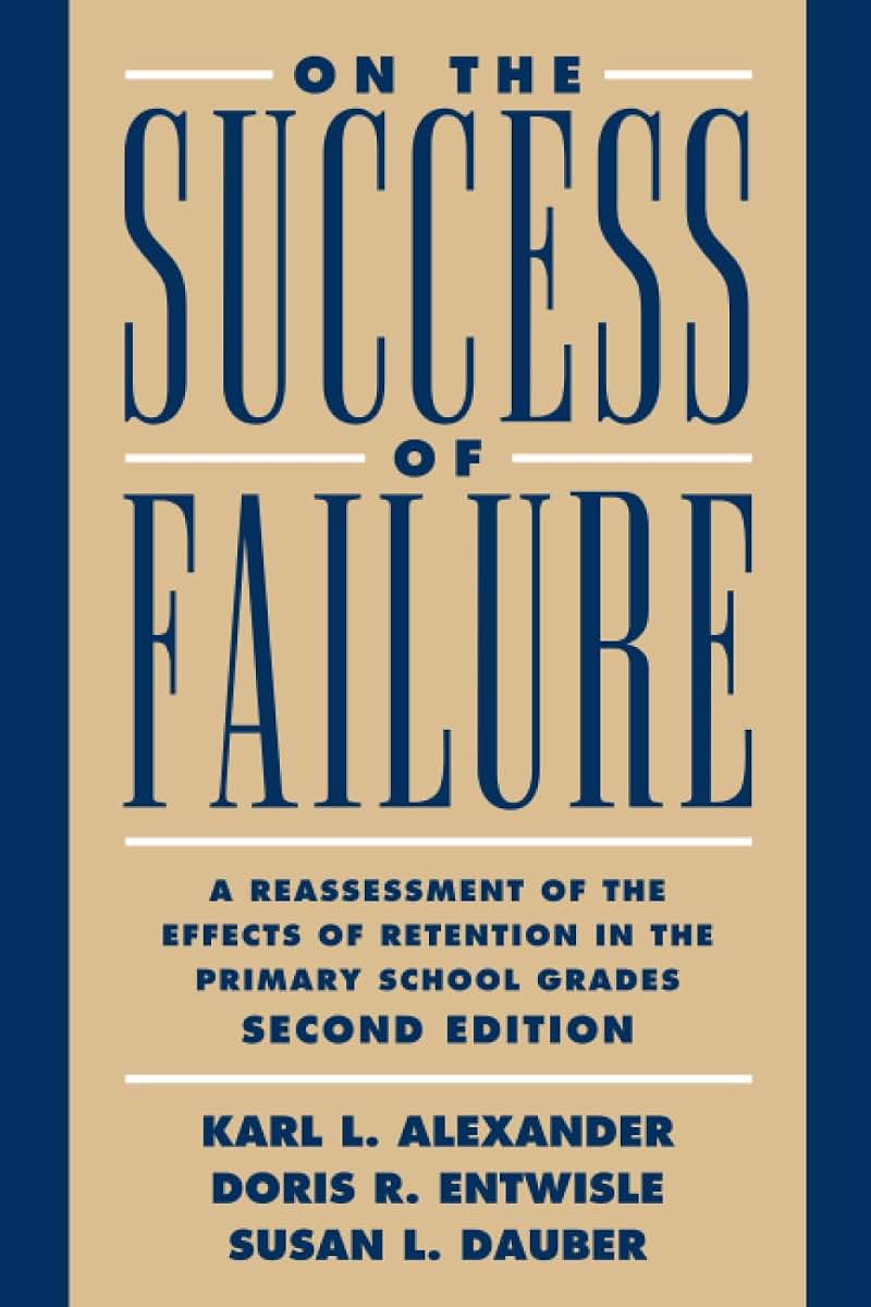 On the Success of Failure: A Reassessment of the Effects of Retention in the Primary School Grades