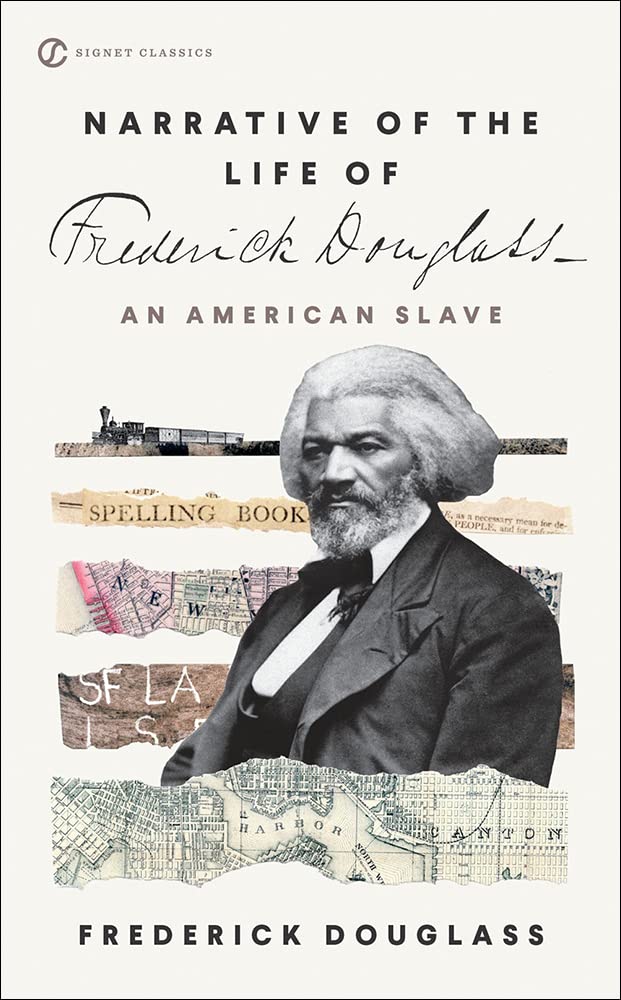 Narrative of the Life of Frederick Douglass, an American Slave (Signet Classics)