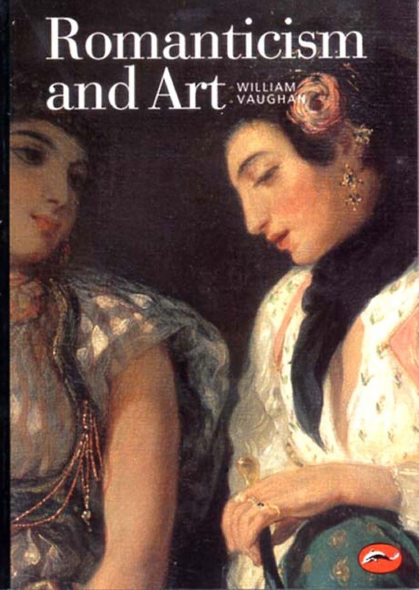 Romanticism and Art (Revised) (World of Art)