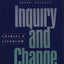 Inquiry and Change: The Troubled Attempt to Understand and Shape Society
