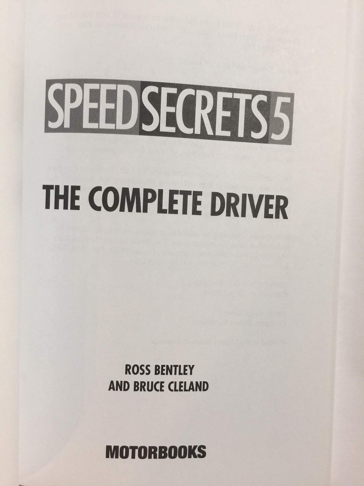 Speed Secrets 5: The Complete Driver
