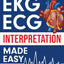 EKG  ECG Interpretation Made Easy: An Illustrated Study Guide For Students To Easily Learn How To Read & Interpret ECG Strips