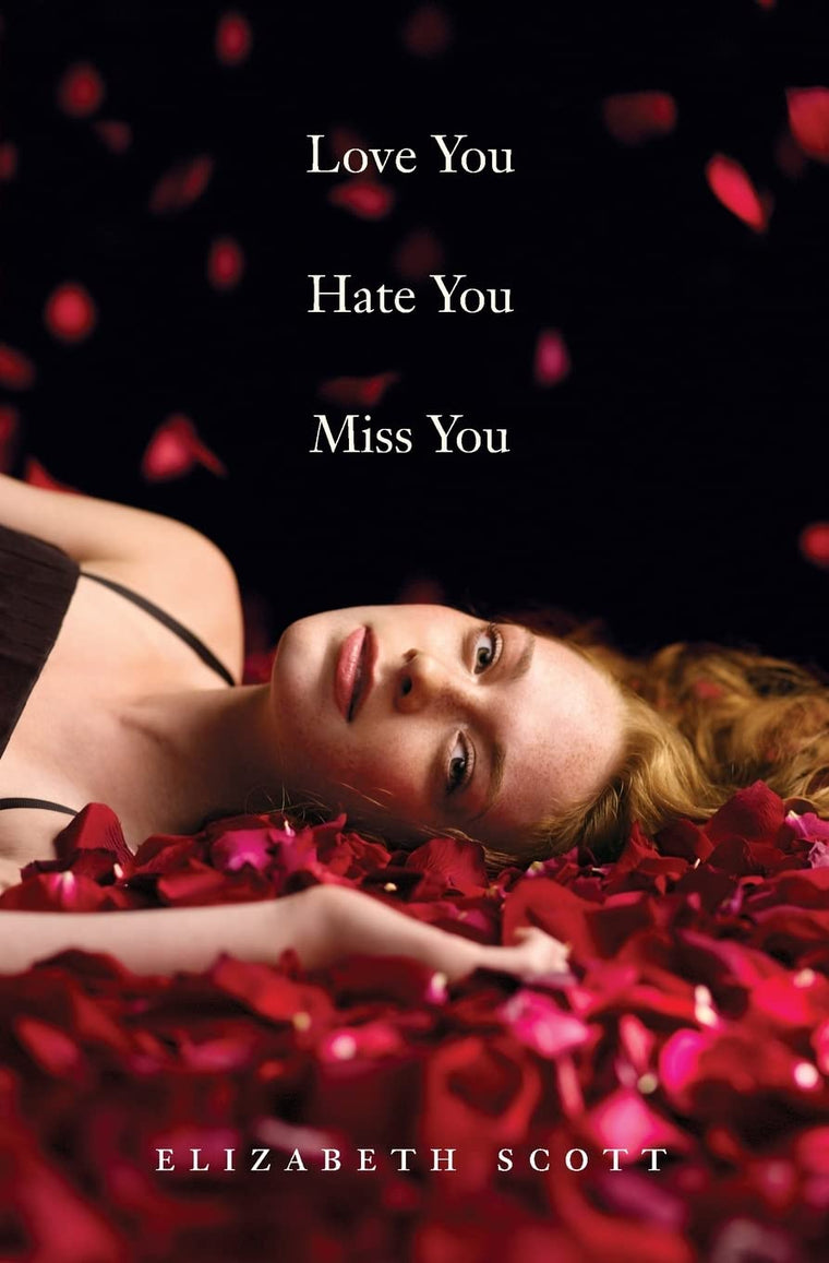 Love You Hate You Miss You