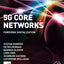 5G Core Networks: Powering Digitalization