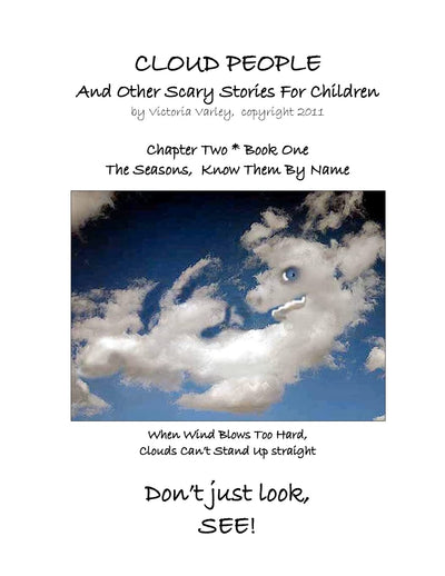 CLOUD PEOPLE and Other Scary Stories for Children: Chapter Two: Know Them by Name