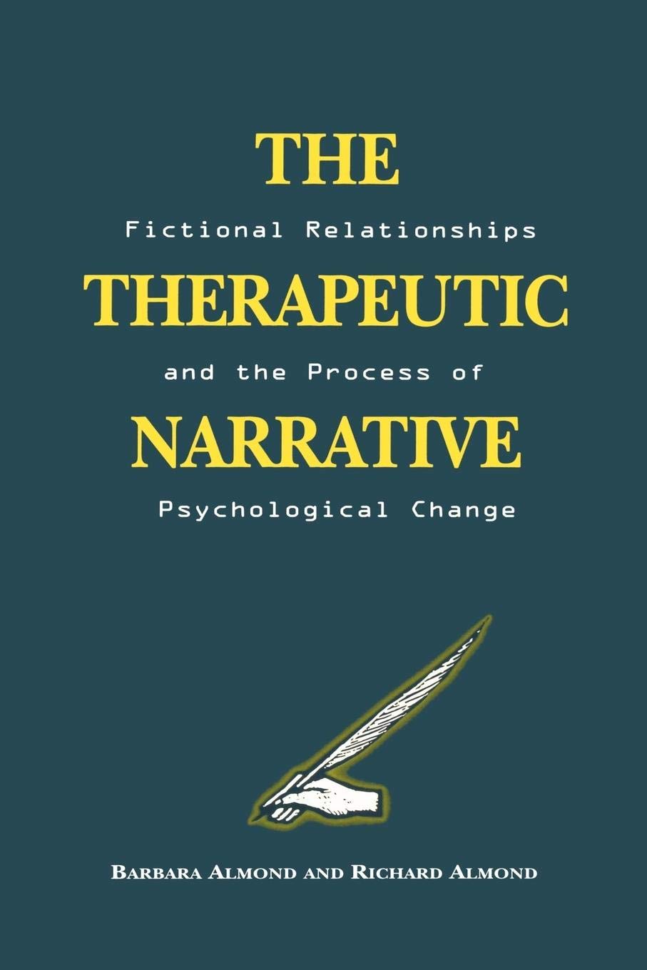 The Therapeutic Narrative: Fictional Relationships and the Process of Psychological Change