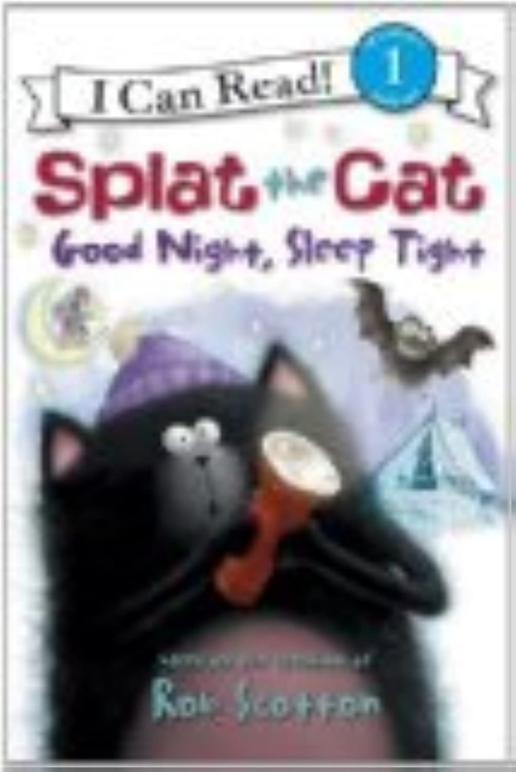 Splat the Cat: Good Night, Sleep Tight (I Can Read Level 1)
