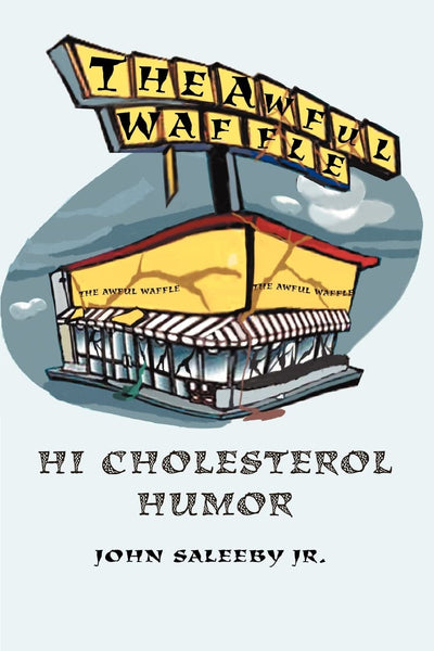 The Awful Waffle: Hi Cholesterol Humor