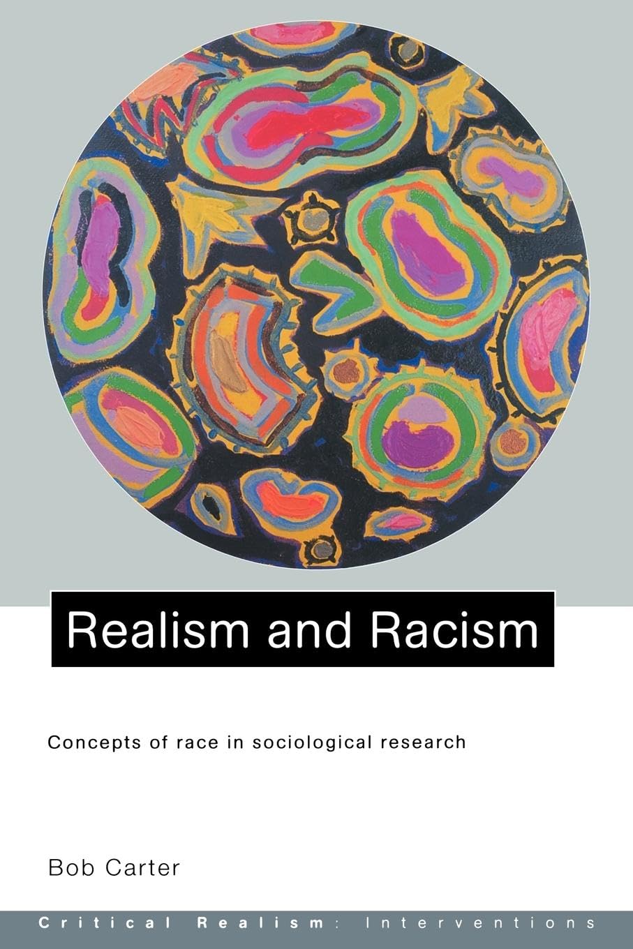 Realism and Racism (Critical Realism: Interventions)