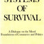 Systems of Survival: A Dialogue on the Moral Foundations of Commerce and Politics
