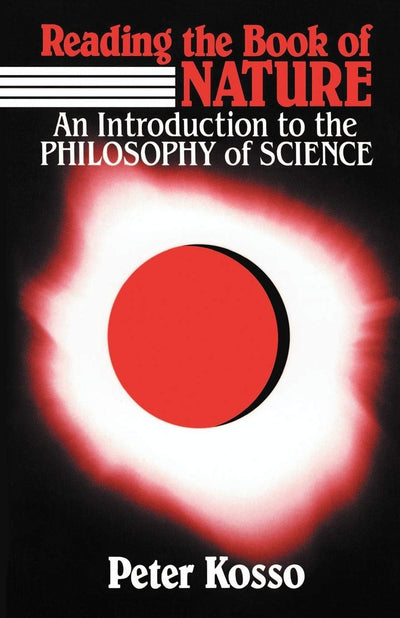 Reading the Book of Nature: An Introduction to the Philosophy of Science