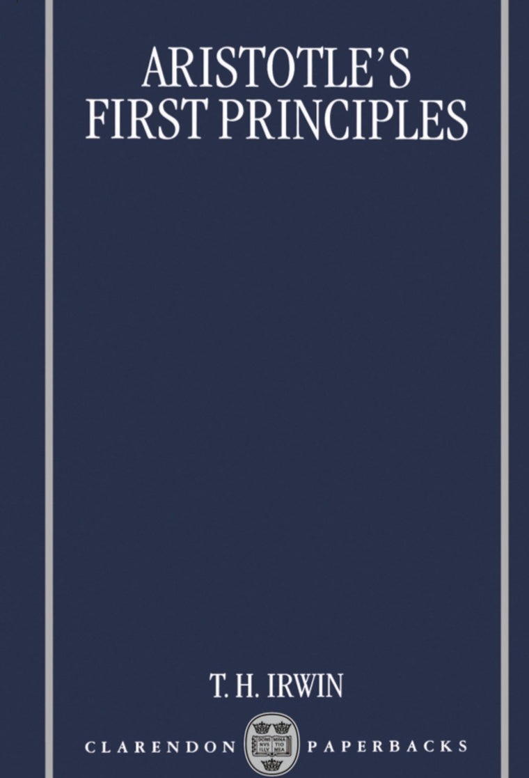 Aristotle's First Principles (Clarendon Paperbacks)