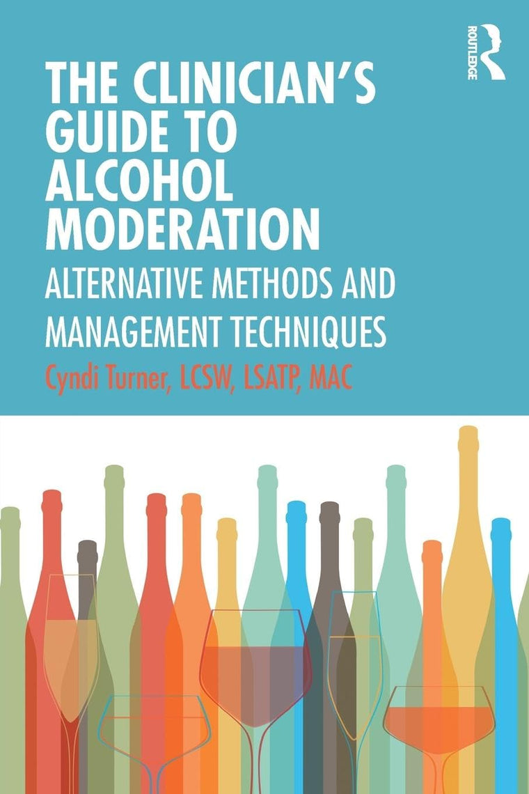The Clinicians Guide to Alcohol Moderation