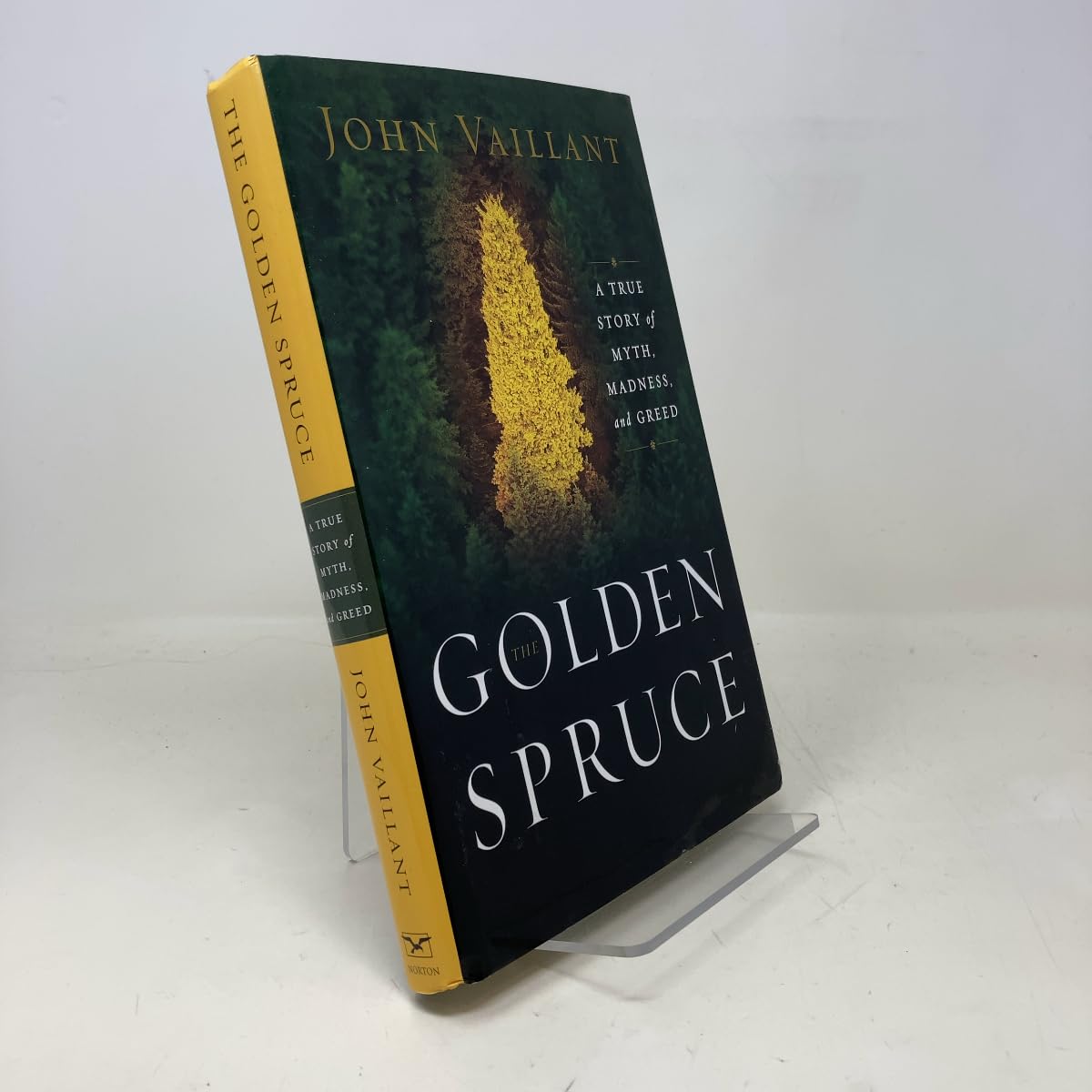 The Golden Spruce: A True Story of Myth, Madness, and Greed
