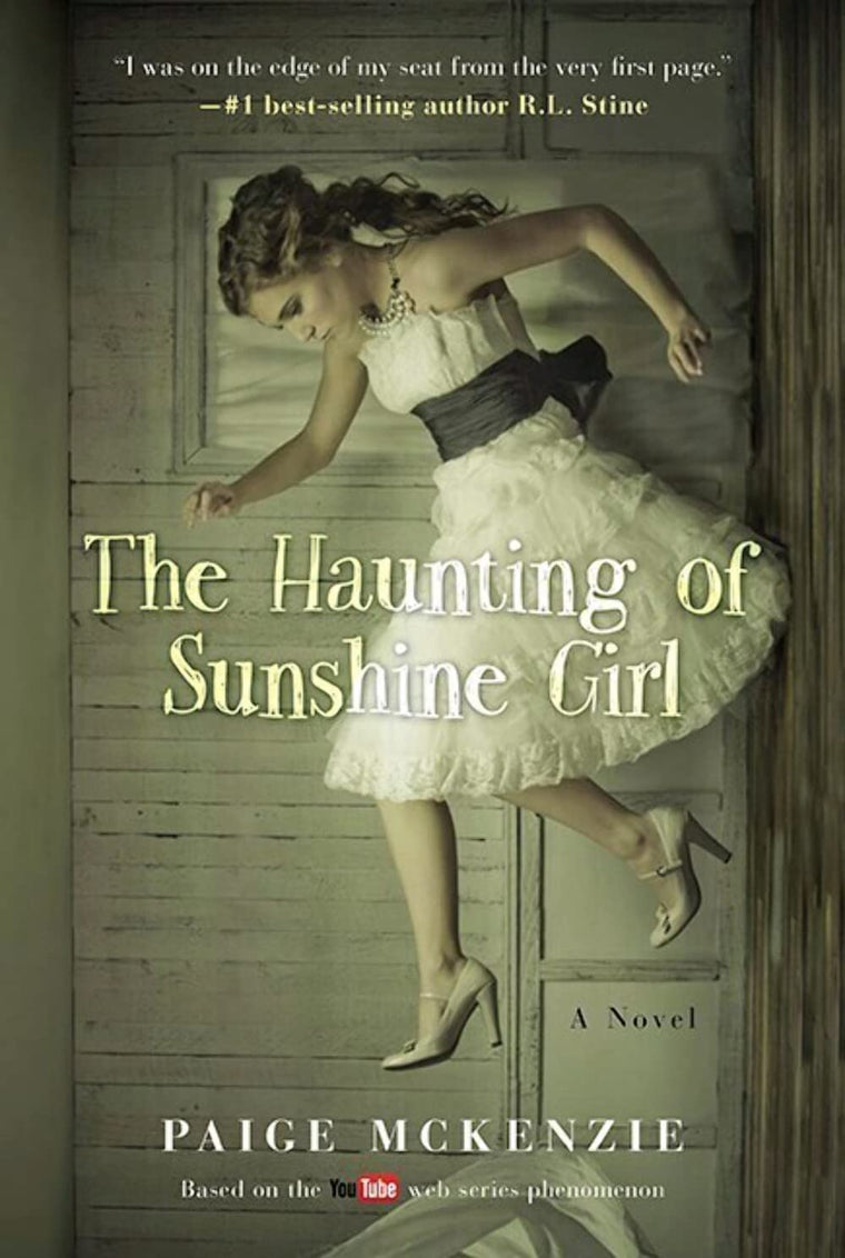 The Haunting of Sunshine Girl: Book One (The Haunting of Sunshine Girl Series, 1)