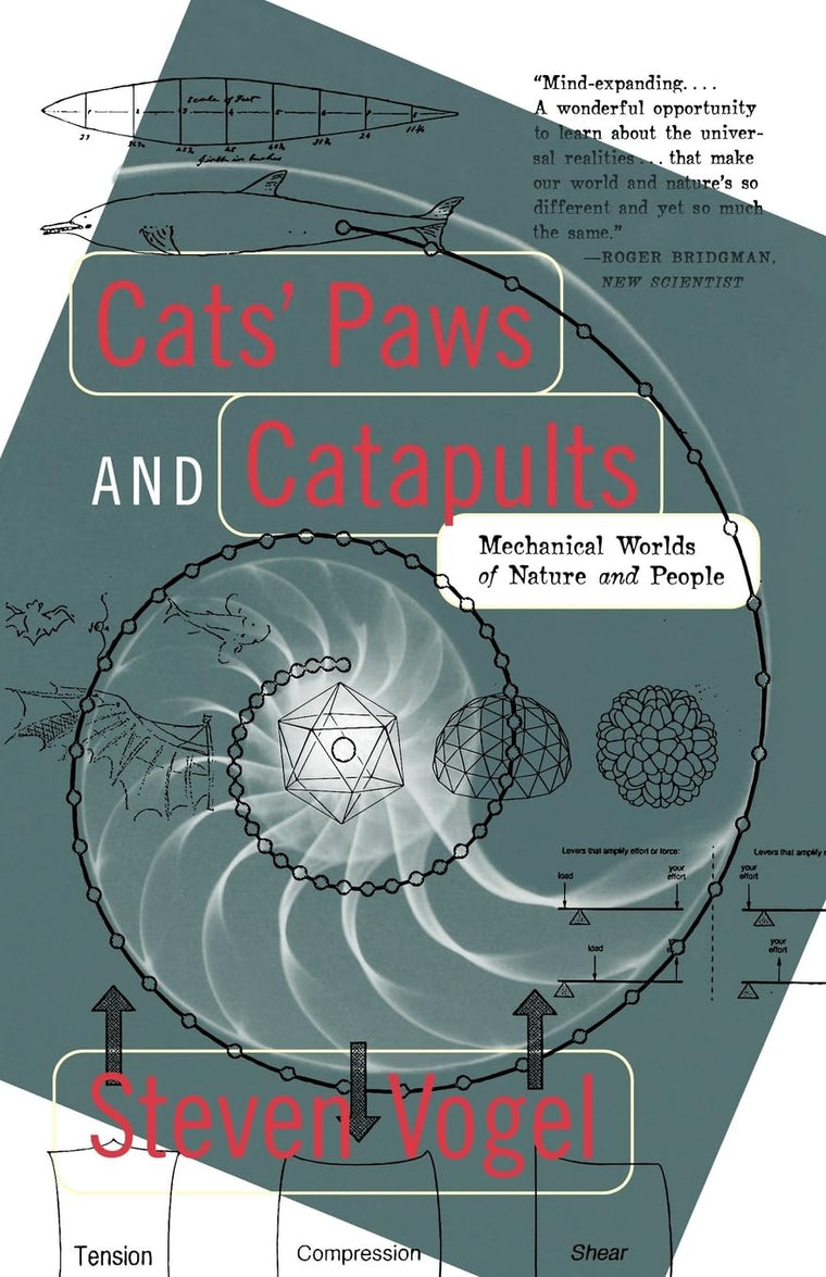 Cats' Paws and Catapults: Mechanical Worlds of Nature and Pe