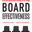 Maximizing Board Effectiveness: A Practical Guide for Effective Governance