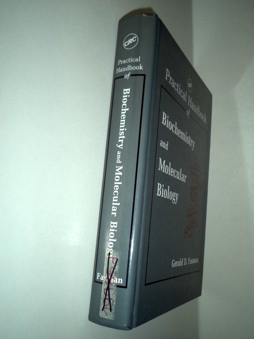 Practical Handbook of Biochemistry and Molecular Biology