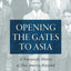 Opening the Gates to Asia