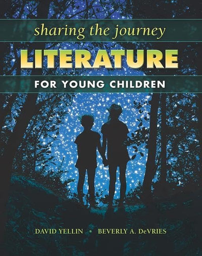 Sharing the Journey: Literature for Young Children