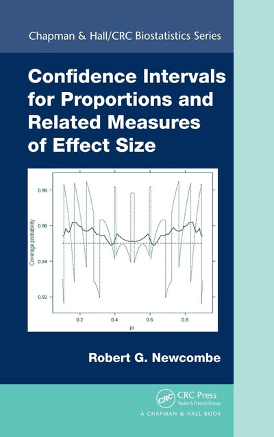 Confidence Intervals for Proportions and Related Measures of Effect Size (Chapman & Hall/CRC Biostatistics Series)