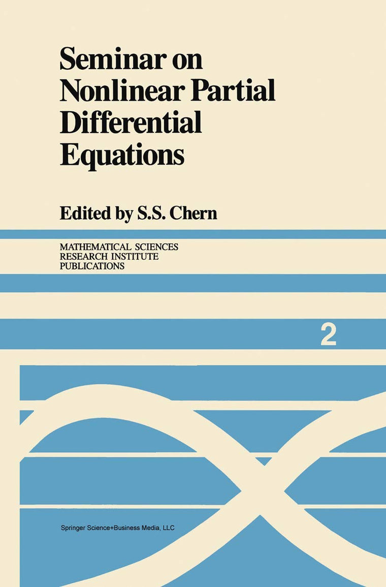 Seminar on Nonlinear Partial Differential Equations (Mathematical Sciences Research Institute Publications, 2)