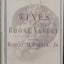 Wines of the Rhone Valley: Revised and Expanded Edition