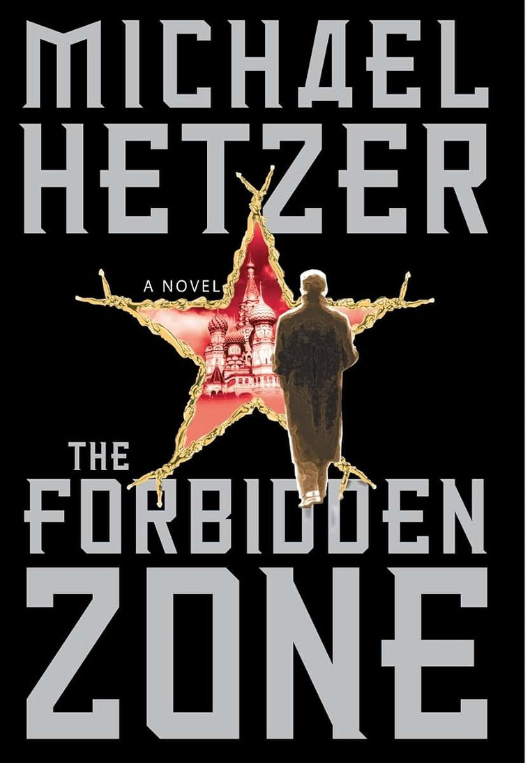 The Forbidden Zone: A Novel