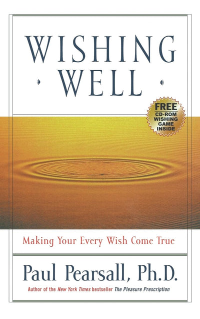 Wishing Well: Making Your Every Wish Come True