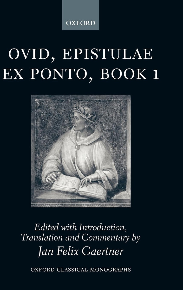 Commentary on Ovid, Epistulae ex Ponto, Book I (Oxford Classical Monographs)