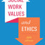 Social Work Values and Ethics (Foundations of Social Work Knowledge)