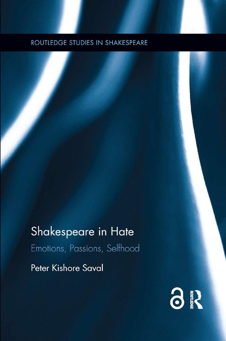 Shakespeare in Hate (Routledge Studies in Shakespeare)